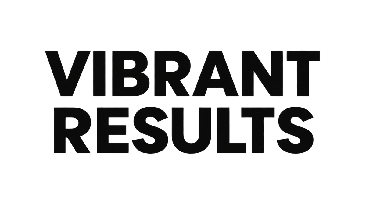 Vibrant results