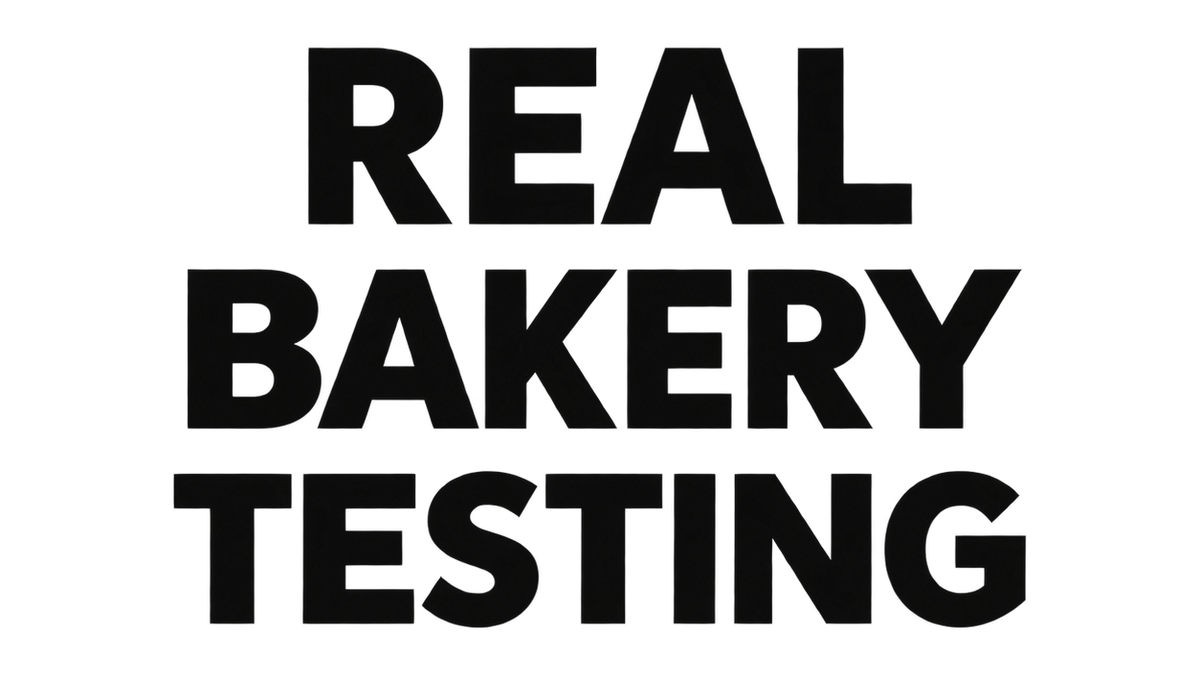 Real bakery testing